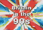 Britian in the 90s